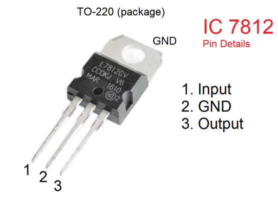 IC 7812 là gì? Thông số kỹ thuật, sơ đồ chân và ứng dụng