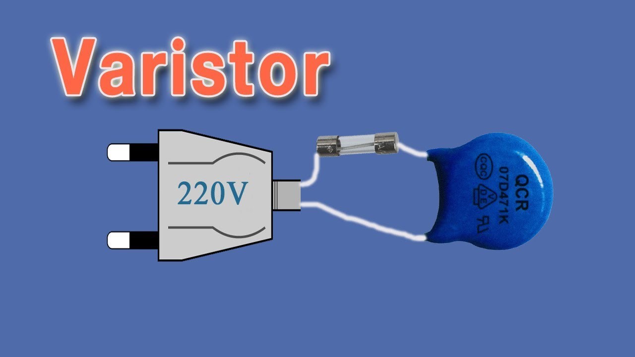 Tìm hiểu Varistor là gì? Thông số kỹ thuật, phân loại